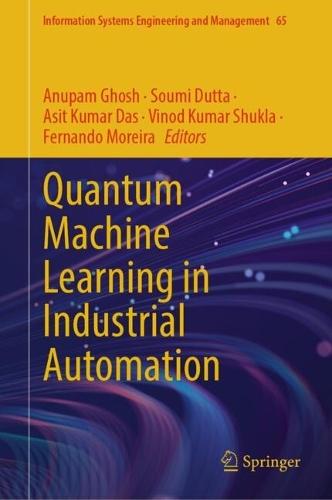Quantum Machine Learning in Industrial Automation  by Anupam Ghosh at Abbey's Bookshop, 