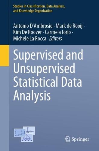 Supervised and Unsupervised Statistical Data Analysis  by Antonio D'Ambrosio at Abbey's Bookshop, 