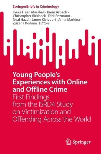 Young People's Experiences with Online and Offline Crime: First Findings from the ISRD4 Study on Victimization and Offending Across the World