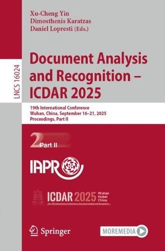 Document Analysis and Recognition – ICDAR 2025: 19th International Conference, Wuhan, China, September 16–21, 2025, Proceedings, Part II  by Xu-Cheng Yin at Abbey's Bookshop, 