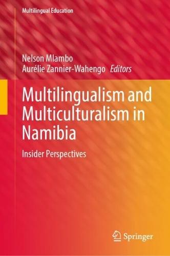 Multilingualism and Multiculturalism in Namibia: Insider Perspectives