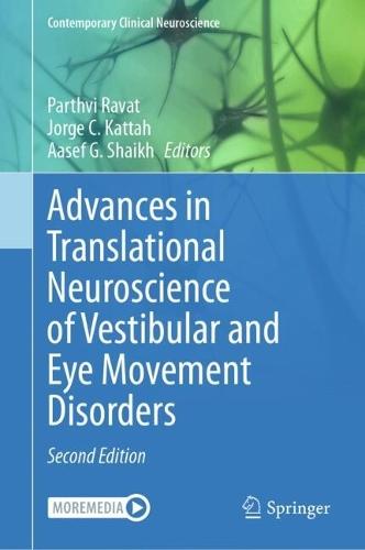 Advances in Translational Neuroscience of Vestibular and Eye Movement Disorders