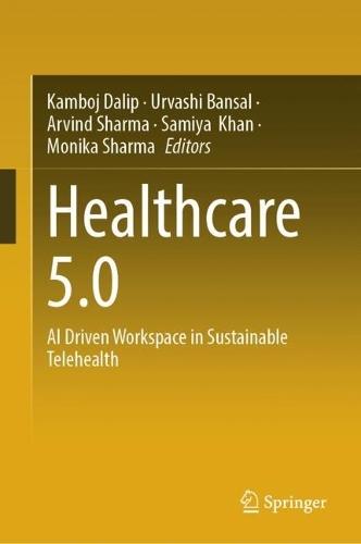 Healthcare 5.0: AI Driven Workspace in Sustainable Telehealth