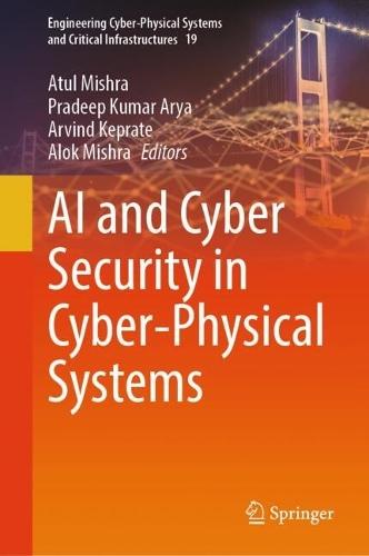 AI and Cyber Security in Cyber-Physical Systems