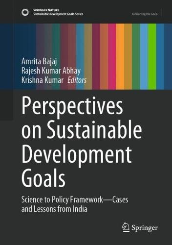 Perspectives on Sustainable Development Goals: Science to Policy Framework—Cases and Lessons from India