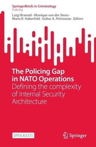 The Policing Gap in NATO Operations: Defining the complexity of Internal Security Architecture