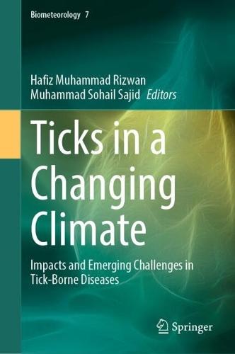 Ticks in a Changing Climate: Impacts and Emerging Challenges in Tick-Borne Diseases