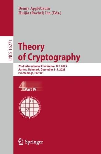 Advances in Cryptology – ASIACRYPT 2025: 31st International Conference on the Theory and Application of Cryptology and Information Security, Melbourne, VIC, Australia, December 8–12, 2025, Proceedings, Part III