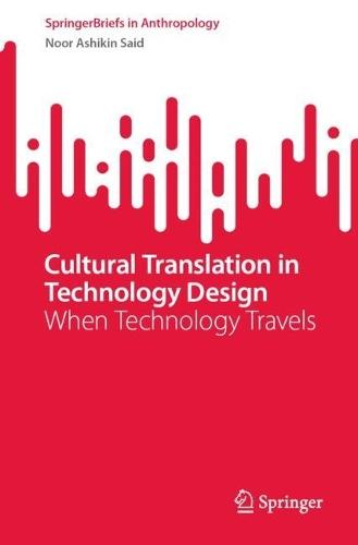Cultural Translation in Technology Design: When Technology Travels