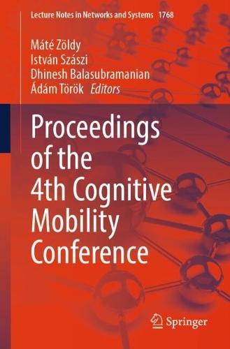 Proceedings of the 4th Cognitive Mobility Conference