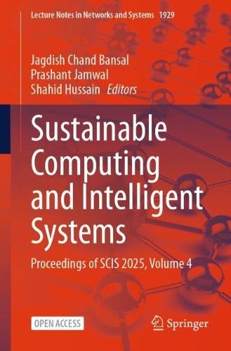 Smart Computing Paradigms: Intelligent Solutions for Sustainable Wellbeing: Proceedings of Seventh International Conference on Smart Computing and Informatics (SCI 2025), Volume 3
