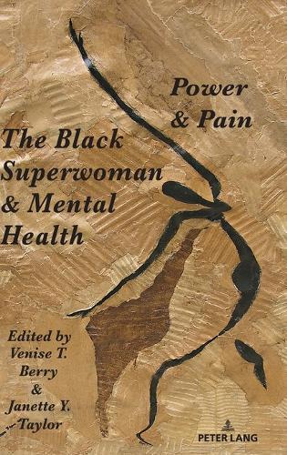 The Black Superwoman & Mental Health: Power & Pain  by Shirley R. Steinberg at Abbey's Bookshop, 