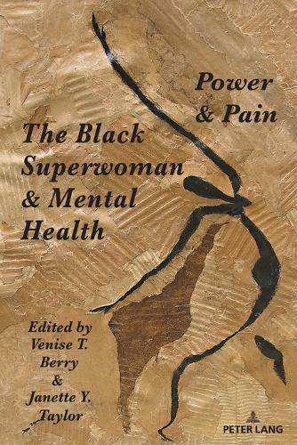 The Black Superwoman & Mental Health: Power & Pain  by Shirley R. Steinberg at Abbey's Bookshop, 