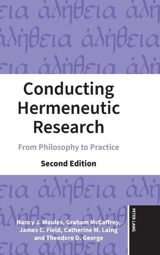 Conducting Hermeneutic Research: From Philosophy to Practice