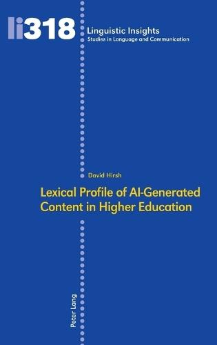 Lexical Profile of AI-Generated Content in Higher Education