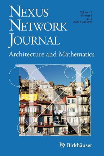 Nexus Network Journal 13,1: Architecture and Mathematics