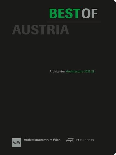 Best of Austria: Architecture 2022_23  by Architekturzentrum Wien at Abbey's Bookshop, 