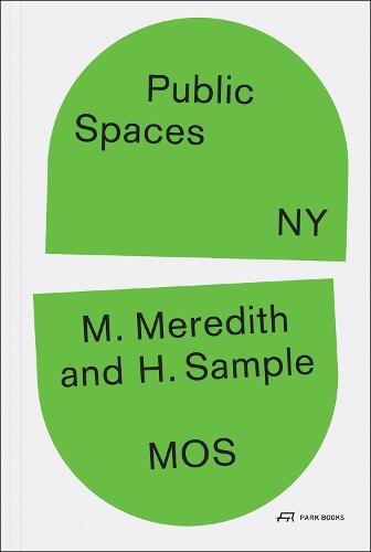 Public Spaces, NY  by Michael Meredith at Abbey's Bookshop, 