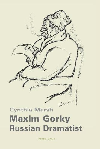 Maxim Gorky: Russian Dramatist