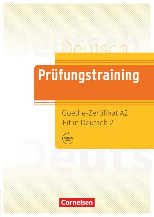 Pruefungstraining DaF A2 Goethe-Zertifikat A2: Fit in Deutsch 2 Uebungsbuch  by Melina Bellou at Abbey's Bookshop, 