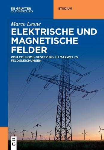 Elektrische und magnetische Felder
