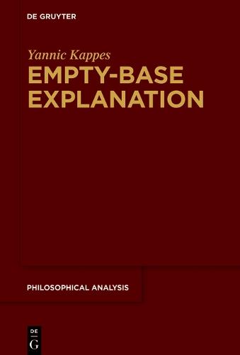 Empty-Base Explanation  by Yannic Kappes at Abbey's Bookshop, 