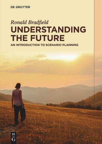 Understanding the Future: An Introduction to Scenario Planning