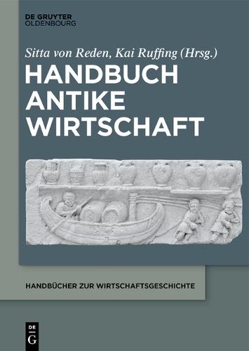 Handbuch Antike Wirtschaft  by Sitta Von Reden at Abbey's Bookshop, 