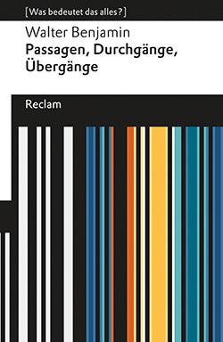 Passagen Durchgaenge Uebergaenge - Eine Auswahl  by Walter Benjamin at Abbey's Bookshop, 