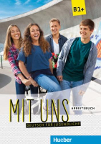 Mit Uns B1 Plus Arbeitsbuch PRICE ONLY WHILE STOCK LASTS  by Klaus Lill at Abbey's Bookshop, 