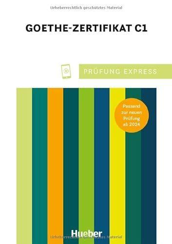 Pruefung Express Goethe-Zertifikat C1 Uebungsbuch  by Johannes Gerbes at Abbey's Bookshop, 