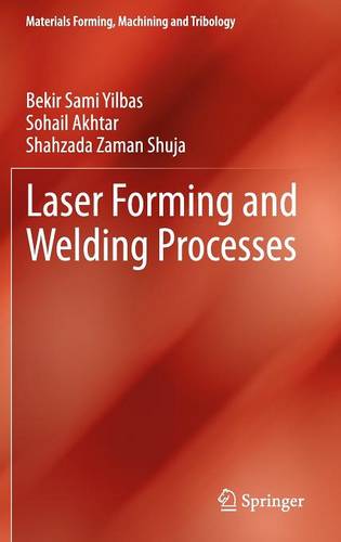 Laser Forming and Welding Processes  by Bekir Sami Yilbas at Abbey's Bookshop, 