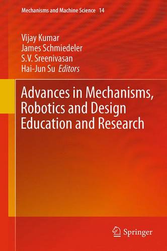 Advances in Mechanisms, Robotics and Design Education and Research  by Vijay Kumar at Abbey's Bookshop, 