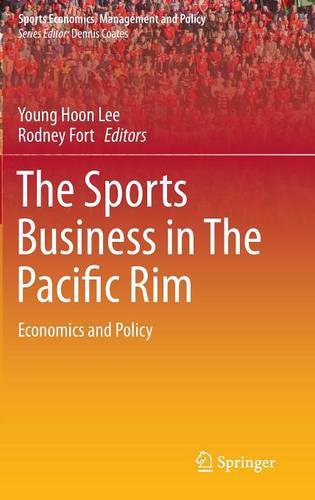 The Sports Business in The Pacific Rim: Economics and Policy