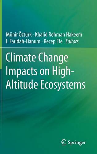 Climate Change Impacts on High-Altitude Ecosystems