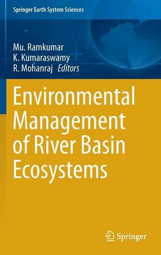 Environmental Management of River Basin Ecosystems  by Mu. Ramkumar at Abbey's Bookshop, 