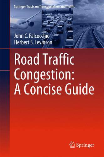 Road Traffic Congestion: A Concise Guide  by John C. Falcocchio at Abbey's Bookshop, 
