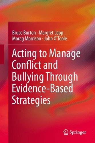 Acting to Manage Conflict and Bullying Through Evidence-Based Strategies  by Bruce Burton at Abbey's Bookshop, 