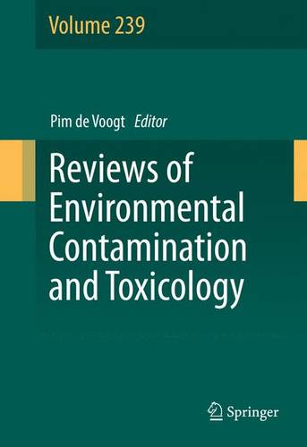 Reviews of Environmental Contamination and Toxicology Volume 239  by Pim de Voogt at Abbey's Bookshop, 