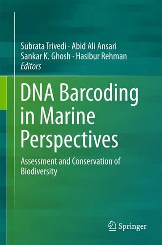 DNA Barcoding in Marine Perspectives: Assessment and Conservation of Biodiversity  by Subrata Trivedi at Abbey's Bookshop, 
