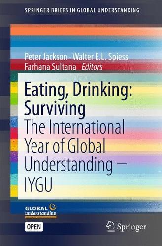 Eating, Drinking: Surviving: The International Year of Global Understanding - IYGU