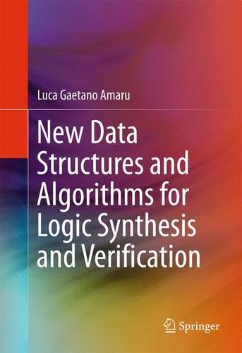 New Data Structures and Algorithms for Logic Synthesis and Verification  by Luca Gaetano Amaru at Abbey's Bookshop, 