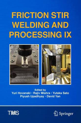 Friction Stir Welding and Processing IX  by Yuri Hovanski at Abbey's Bookshop, 