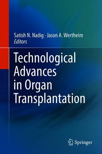 Technological Advances in Organ Transplantation  by Satish N. Nadig at Abbey's Bookshop, 
