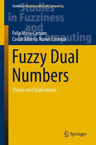 Fuzzy Dual Numbers: Theory and Applications  by Felix Mora-Camino at Abbey's Bookshop, 