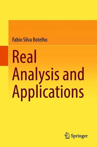 Real Analysis and Applications  by Fabio Silva Botelho at Abbey's Bookshop, 
