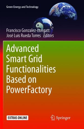 Advanced Smart Grid Functionalities Based on PowerFactory  by Francisco Gonzalez-Longatt at Abbey's Bookshop, 