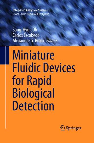 Miniature Fluidic Devices for Rapid Biological Detection  by Sang-Hyun Oh at Abbey's Bookshop, 