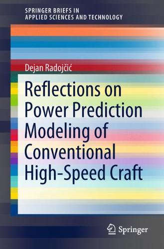 Reflections on Power Prediction Modeling of Conventional High-Speed Craft  by Dejan Radojčić at Abbey's Bookshop, 