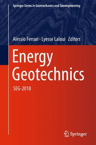 Energy Geotechnics: SEG-2018  by Alessio Ferrari at Abbey's Bookshop, 